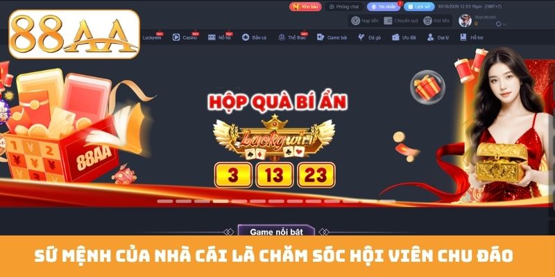 Sứ mệnh của nhà cái là chăm sóc hội viên chu đáo