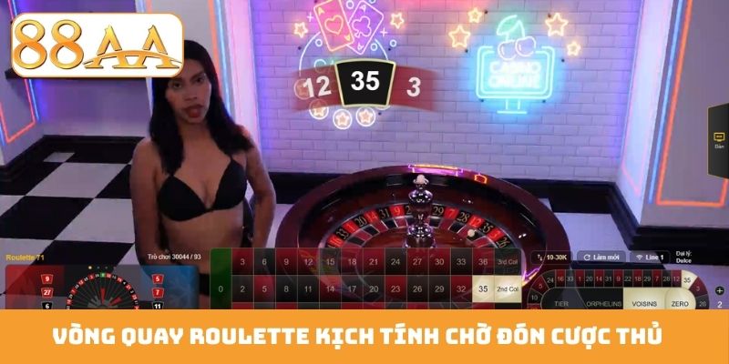 Vòng quay Roulette kịch tính chờ đón cược thủ 